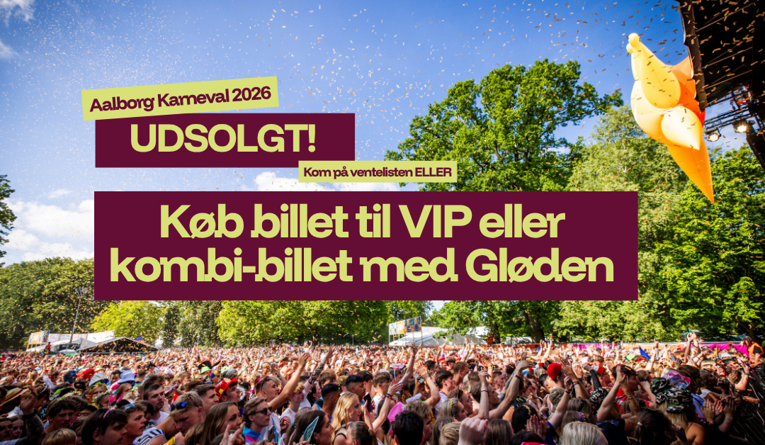 Aalborg Karneval UDSOLGT!